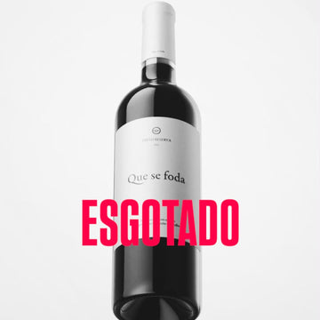 Que se foda Reserva Tinto